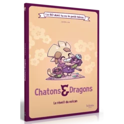 Chatons & Dragons : Le Réveil Du Volcan - La BD Dont Tu Es Le Petit Héros
