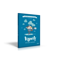 Liguili, Messager Aventurier - La BD Dont Tu Es Le Petit Héros