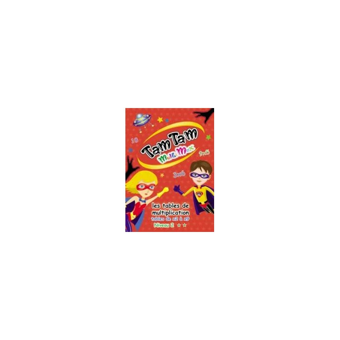 Tam Tam Multimax - Niveau 2 1 Tam Tam Multimax - Niveau 2
